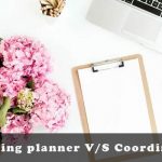 Wedding planner or coordinator Know the difference